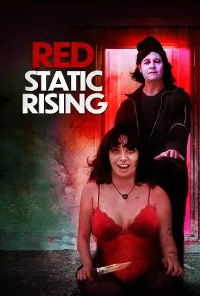 Baixar Filme Red Static Rising – Legendado  Torrent 1080p – Download [TORBRASIL]