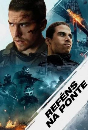 Reféns Na Ponte Dublado e Dual Áudio Torrent 1080p – Download