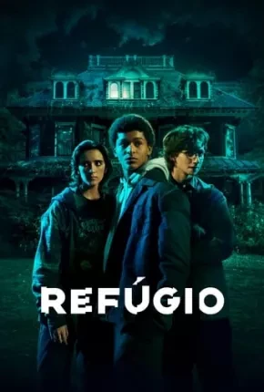 Refúgio – 1ª Temporada Legendada  Torrent 720p 4K 1080p – Download