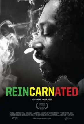 Reincarnated – Reencarnado – Snoop Dogg Dublado e Dual Áudio Torrent DVD – Download [2013]