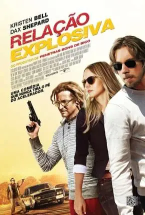 Relação Explosiva – Hit and Run Dublado e Dual Áudio Torrent BluRay 720p 1080p – Download [2012]