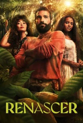 Renascer – 1ª Temporada Nacional Torrent 1080p – Download