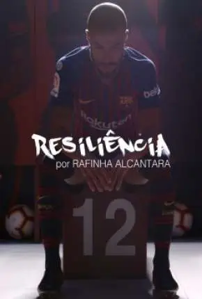 Resiliência – Rafinha Alcantara Dublado e Dual Áudio Torrent 720p – Download [2020]