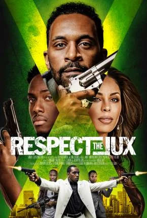 Respect the Jux - Legendado  Torrent 1080p - Download