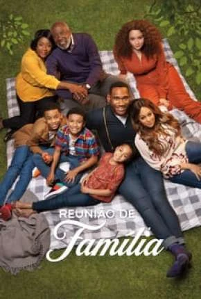 Reunião de Família - 1ª Temporada Completa Dublada e Dual Áudio Torrent 1080p - Download