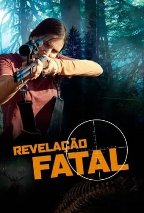 Revelação Fatal Dublado e Dual Áudio Torrent 1080p – Download