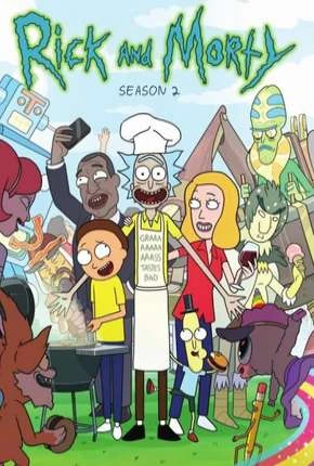 Rick and Morty – 2ª Temporada Completa Dublado e Dual Áudio Torrent BluRay 720p – Download