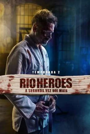 Rio Heroes – 1ª Temporada Completa Nacional Torrent 720p – Download