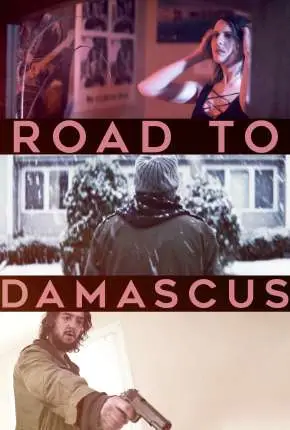 Road to Damascus – Legendado  Torrent 1080p – Download [2021]