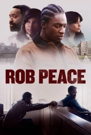 Rob Peace Dublado e Dual Áudio Torrent 1080p – Download