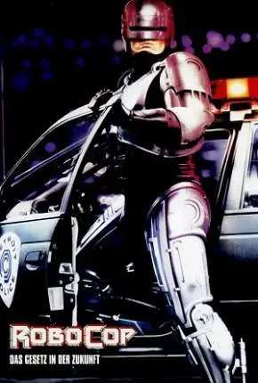 RoboCop – O Policial do Futuro – A Versão do Diretor Dublado e Dual Áudio Torrent 1080p – Download [1987]