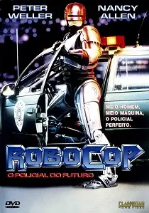 Robocop – O Policial do Futuro Dublado e Dual Áudio Torrent 720p – Download [1987]