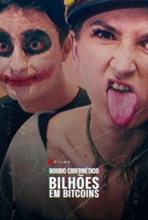Roubo Cibernético – Bilhões em Bitcoins Dublado e Dual Áudio Torrent 1080p – Download