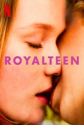 Royalteen Dublado e Dual Áudio Torrent 720p 1080p - Download