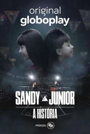 Sandy e Junior – A História – 1ª Temporada Completa Nacional Torrent 720p – Download