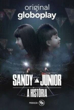 Sandy e Junior – A História – 1ª Temporada Nacional Torrent 720p 1080p – Download