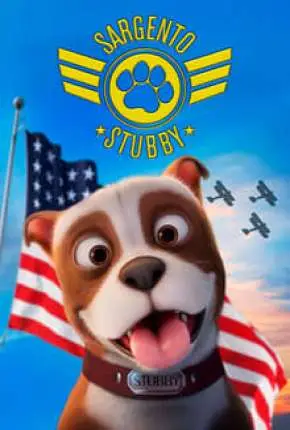 Sargento Stubby – Um Herói Americano Dublado e Dual Áudio Torrent BluRay 720p 1080p – Download [2020]