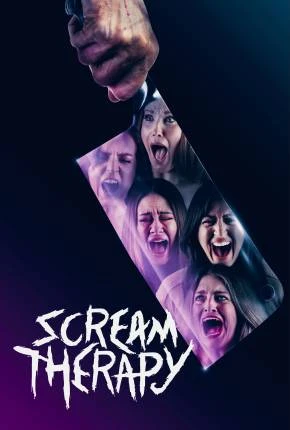Scream Therapy – Legendado e Dublado  Torrent 1080p – Download