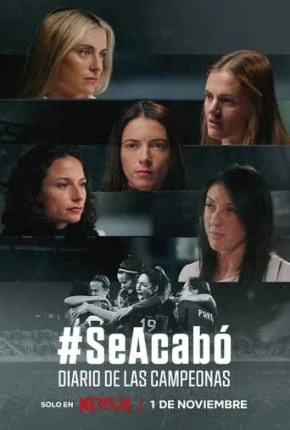 #SeAcabó – Diário das Campeãs Dublado e Dual Áudio Torrent TS CAM 1080p – Download