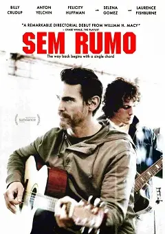 Baixar Filme Sem Rumo – Força para Viver Dublado e Dual Áudio Torrent 720p – Download [2015]