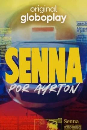 Senna por Ayrton 1ª Temporada Nacional Torrent 1080p – Download