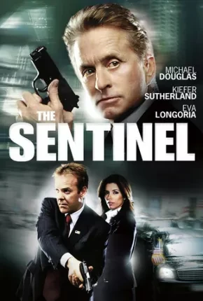 Sentinela Dublado e Dual Áudio  BluRay 1080p – Download [2006]