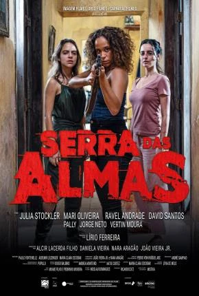 Serra das Almas Nacional Torrent 1080p – Download