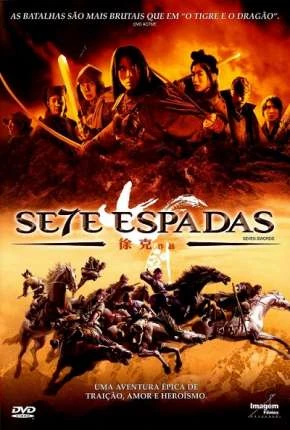 Sete Espadas Dublado e Dual Áudio  BluRay 720p 1080p – Download [2005]