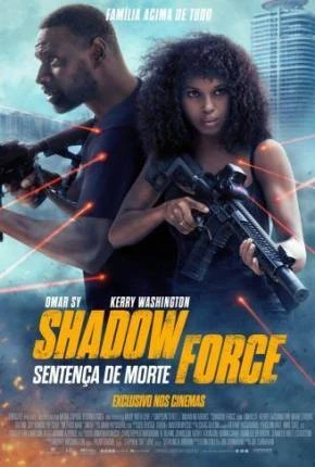 Shadow Force – Sentença de Morte Dublado e Dual Áudio Torrent 1080p – Download
