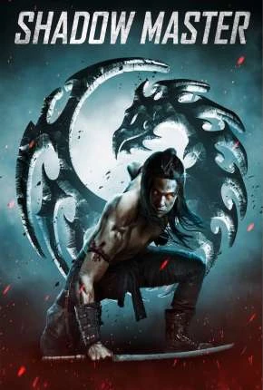 Shadow Master - Legendado  Torrent 1080p - Download