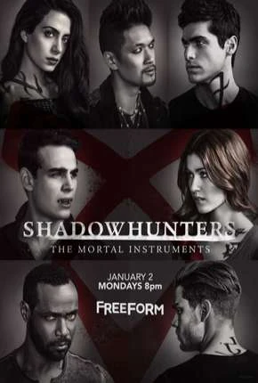Shadowhunters – Caçadores de Sombras – 2ª Temporada Completa Dublada e Dual Áudio Torrent 720p – Download