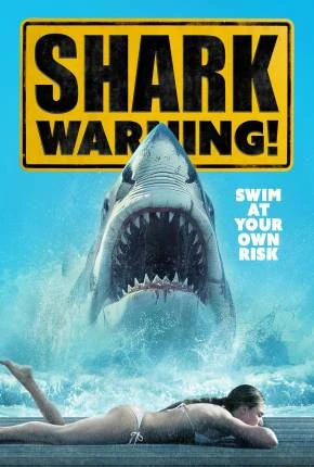 Shark Warning – CAM – Legendado e Dublado  Torrent TS CAM – Download