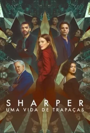 Sharper - Uma Vida de Trapaças Dublado e Dual Áudio Torrent 1080p - Download