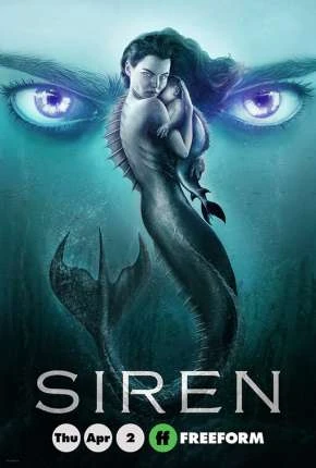 Siren - A Lenda das Sereias - 3ª Temporada Completa Dublada e Dual Áudio Torrent 720p 1080p - Download