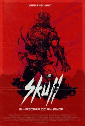 Skull – A Máscara de Anhangá Nacional Torrent 1080p – Download [2021]