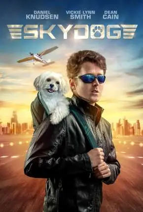 Skydog – Legendado  Torrent 1080p – Download [2020]