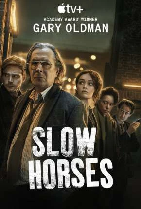 Slow Horses – 1ª Temporada Dublada e Dual Áudio Torrent 720p 4K 1080p – Download