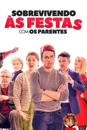 Sobrevivendo às Festas com os Parentes Dublado e Dual Áudio Torrent 720p 1080p - Download