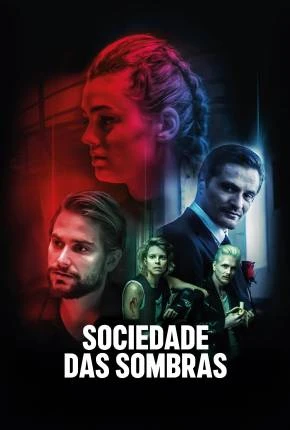 Sociedade das Sombras Dublado e Dual Áudio Torrent 1080p – Download