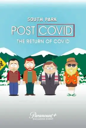 South Park - Pós-Covid - A Volta da Covid Dublado e Dual Áudio Torrent 1080p - Download