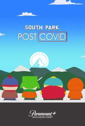 South Park – Pós-Covid Dublado e Dual Áudio Torrent 1080p – Download [2021]