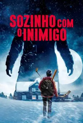 Sozinho com o Inimigo Dublado e Dual Áudio Torrent 1080p - Download