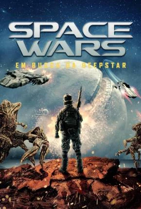 Space Wars – Em Busca da Deepstar Dublado e Dual Áudio Torrent 1080p – Download