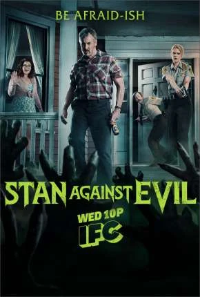 Stan Against Evil Dublada e Dual Áudio Torrent 720p – Download