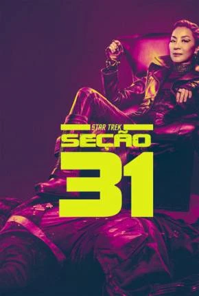 Star Trek – Seção 31 Dublado e Dual Áudio Torrent 1080p – Download