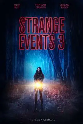 Strange Events 3 – Legendado  Torrent 720p – Download [2021]