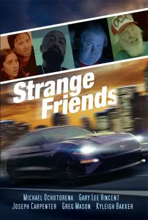 Strange Friends - Legendado  Torrent 1080p - Download