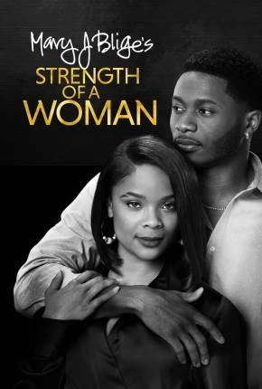Strength of a Woman – Legendado  Torrent 1080p – Download