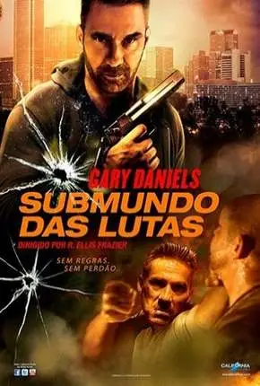Submundo Das Lutas Dublado e Dual Áudio Torrent DVDRip – Download [2018]