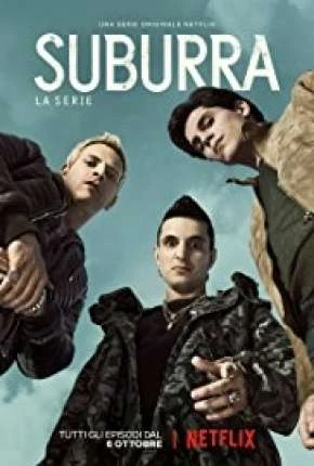 Suburra – Sangue em Roma – 1ª Temporada Completa Dublada e Dual Áudio Torrent 720p – Download